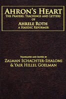 Ahron's Heart | Zalman M. Schachter-Shalomi (U. A.) | Englisch | Taschenbuch
