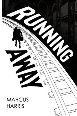 Marcus Harris | Running Away | Taschenbuch | Englisch (2025) | Vanguard Press