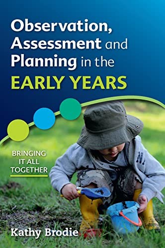 Observation, Assessment and Planning in The Early Years - Bringi