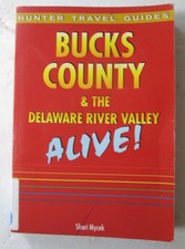 Bucks County And The Delaware River Valley Alive Guide By - 
