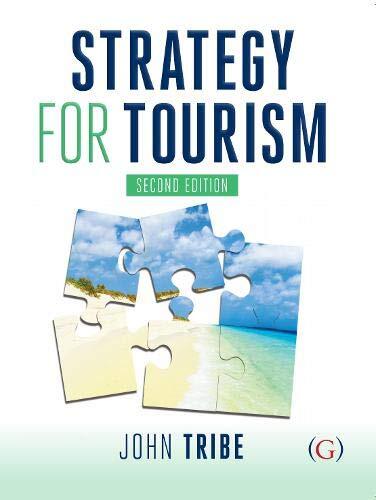 Strategy for Tourism 2nd Ed - John Tribe - Paperback - New