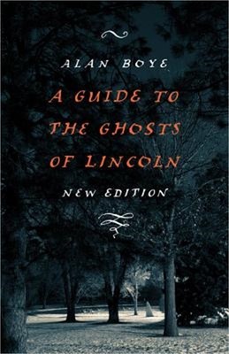 A Guide to the Ghosts of Lincoln, New Edition (Paperback or Softback)