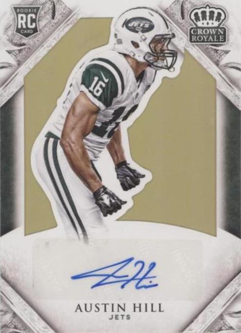 2015 Panini Crown Royale - Rookie Signature Austin Hill #173 Gold /49 ...