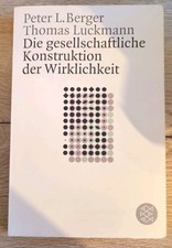 Die gesellschaftliche Konstruktion der Wirkli...