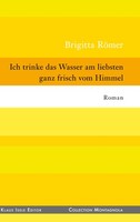 Ich Trinke Das Wasser Am Liebsten Ganz Frisch Vom Himmel (Buch)