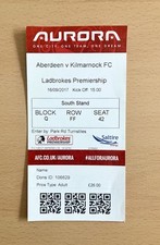 ABERDEEN VS KILMARNOCK 2017 PITTODRIE SCOTTISH PREMIERSHIP FOOTBALL TICKET STUB