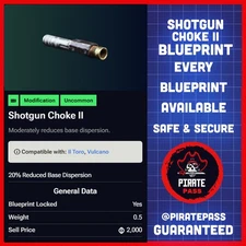🎮 ARC RAIDERS -  SHOTGUN CHOKE II BLUEPRINT - ALL PLATFORMS