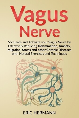 Eric Hermann Vagus Nerve (Tascabile)