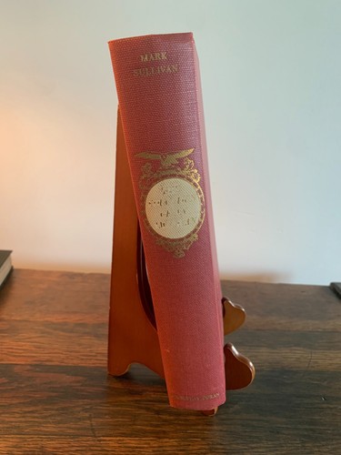 The Education of an American by Mark Sullivan 1938 Inscribed by Author First Ed. - Picture 1 of 10