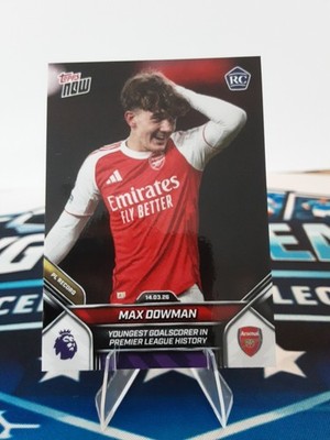 2026 Topps Now Max Dowman Youngest Goalscorer In Premier League History