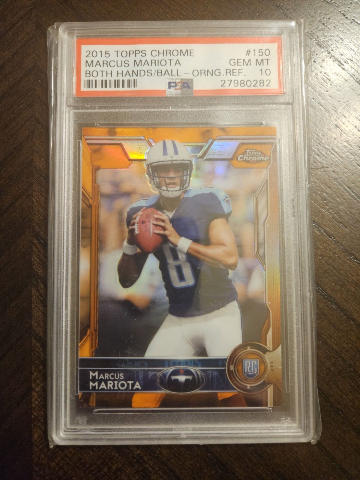2015 Topps Chrome Marcus Mariota #150 Orange Refractor, Rookie RC, PSA 10