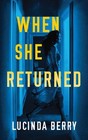 When She Returned by Lucinda Berry (English) Paperback Book