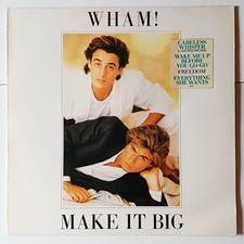 Wham "Make It Big", Vinyl LP 33t, 1984 TBE With Special Insert