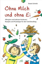 Ohne Milch und ohne Ei | Beate Schmitt | Buch | 157 S. | Deutsch | 2015