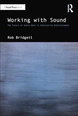 Working with Sound - Paperback, by Bridgett Rob - New h