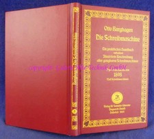 Burghagen: Die Schreibmaschine 1898 Reprint 2003 - Samlg. GAT 2012