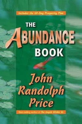 The Abundance Book - Paperback, by Price John Randolph - Very Good