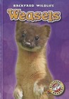 Weasels by Megan Borgert-Spaniol (Hardback, 2012)