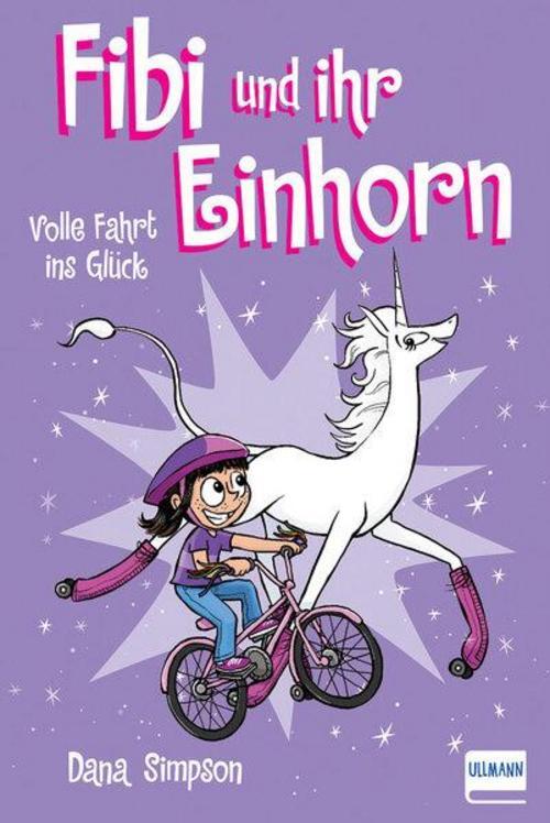Thumbnail - Fibi Und Ihr Einhorn (bd. 2) - Volle Fahrt Ins Glück, Dana Simpson