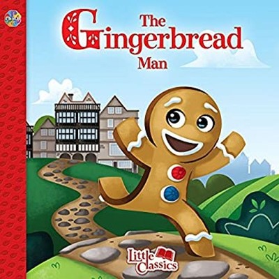 The Gingerbread Man Little Classics