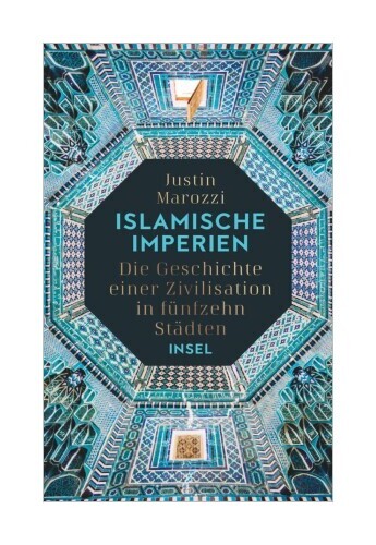 Thumbnail - Islamische Imperien Von Justin Marozzi