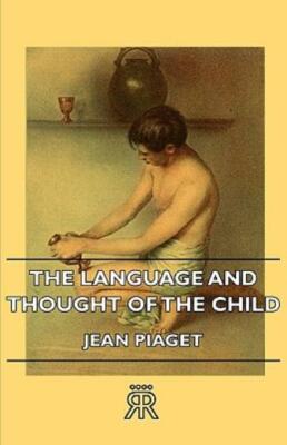 The Language And Thought Of The Child