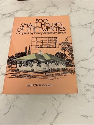 500 Small Houses of the Twenties (Dover Architecture)