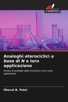 Dhaval B. Patel | Analoghi Eterociclici A Base Di N E Loro Applicazione | Buch