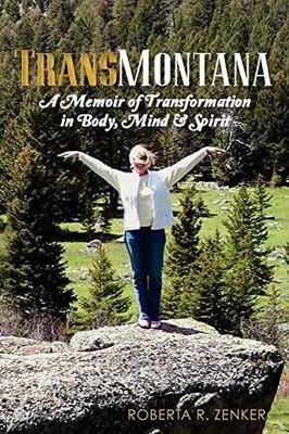 TransMontana: A Memoir of - Paperback, by Zenker Roberta R. - Very Good