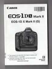 Canon EOS 1D X 1DX Mark II Digital Camera Genuine Instruction Manual In English