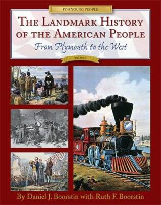 The Landmark History of the American People, Volume 1: From Plymouth to t - GOOD