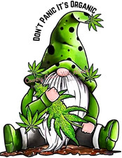 Sublimation Print Don't Panic It's Organic Gnome Ready to Press Heat Transfer