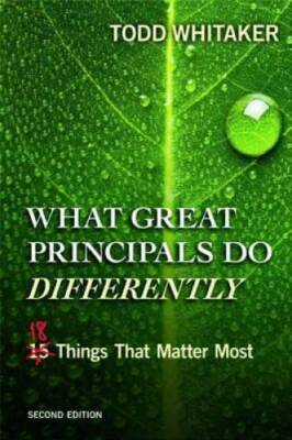 What Great Principals Do Differently: Eighteen Things That Matter Most - GOOD
