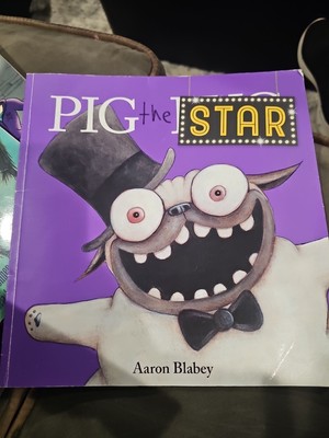 Pig the Star - Paperback By Aaron Blabey - GOOD