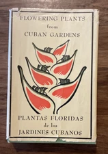 Flowering Plants From Cuban Gardens Hardcover Woman’s Club Of Havana 1958
