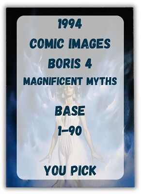 1994 Comic Images Boris 4 Magnificent Myths All MT-NMT - You Pick
