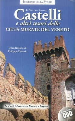 Buch - Schlösser und andere Schätze der ummauerten Städte Venetiens. Le Vie Dell'imper