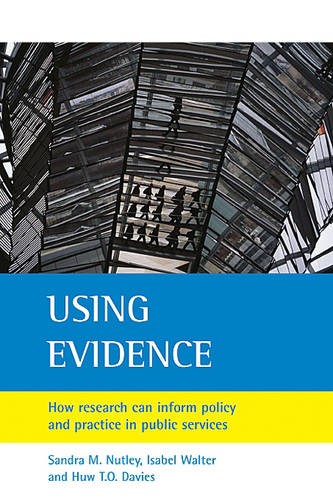 Using evidence – How research can inform public se rvices Nutley Paperback