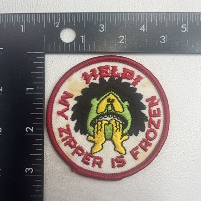 Old School Green Funny HELP MY ZIPPER IS FROZEN Patch 1980s / 1990s Era 72Y7