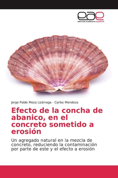 Jorge Pablo Meza LizáRraga (U. A.) | Efecto De La Concha De Abanico, En El...-image