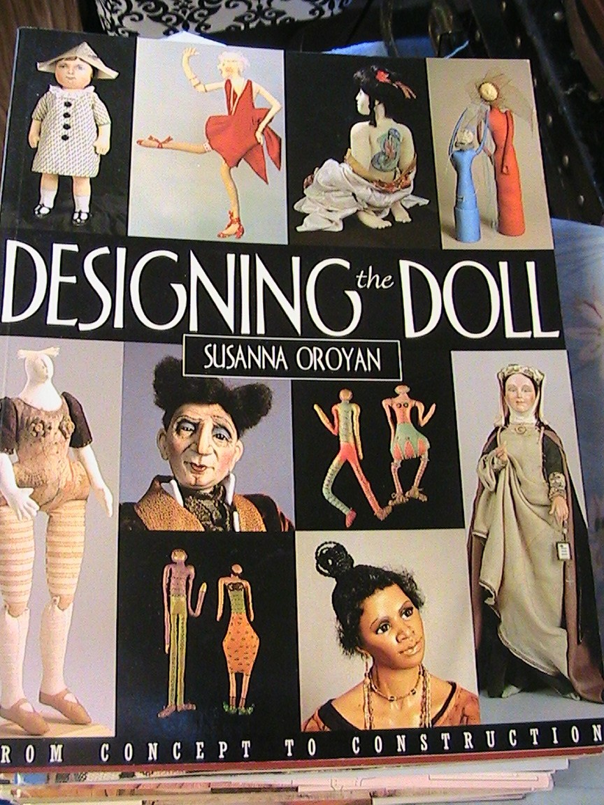 ANATOMY OF A DOLLSUSANNA OROYAN 1997 *OOP RARE dollstechniquesMUST