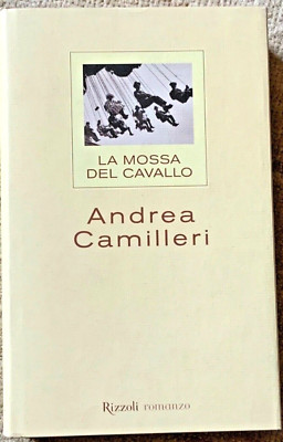 Andrea CAMILLERI: LA MOSSA DEL CAVALLO, Rizzoli ERSTE AUSGABE 1999, neu