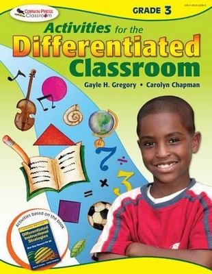 Activities for the Differentiated Classroom: Grade Three by G... - 9781412953399