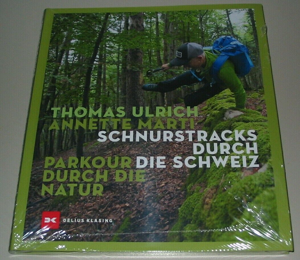 Thumbnail - Ulrich: Schnurstracks Durch Die Schweiz, Parkour Durch Die Natur