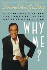 WHY ME (SEQUEL TO YES I CAN) By Davis Sammy Jr. & Jane And Burt Boyar EXCELLENT