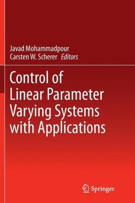 Mohammadpour - Control of Linear Parameter Varying Systems with Applic - X555z