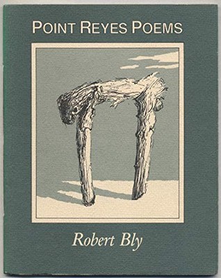 POINT REYES POEMS By Robert Bly *Excellent Condition*