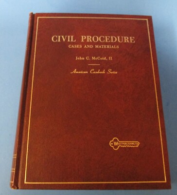 Civil Procedures Cases & Materials 1974 HB American Casebook Series by McCoid rj