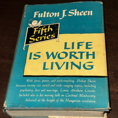 #ad #ad LIFE IS WORTH LIVING: Fifth Series by Fulton J. Sheen 1957 Hardcover Dust Jack $9.95