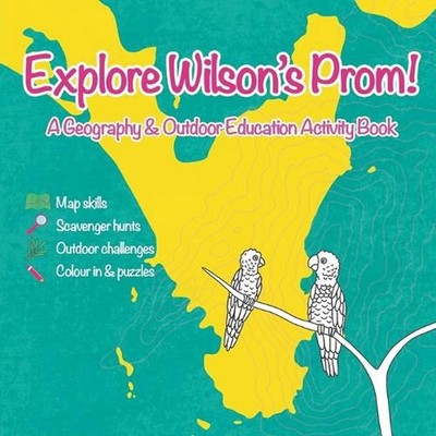 Wilson's Promontory Activity Book by Jessie Delgos Paperback Book